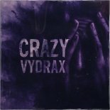 Vydrax - Crazy