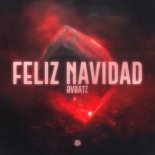 BVBATZ - Feliz Navidad (Extended Mix)