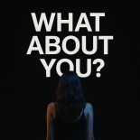 J&K - What About You