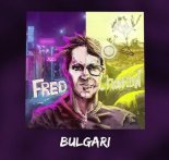 fredbydredd & charonbabymusic - Bulgari