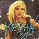 Kesha - Die Young (Matt Crazy Extended Bootleg)