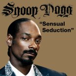 Snoop Dogg - Sensual Seduction (Evan Tell Extended Remix)
