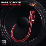 Dansyn & Reysha Rami - Bass Go Boom
