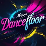 Magiqua - Dancefloor (Original Mix)