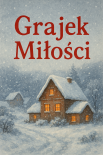 Grajek Miłości - Świąteczny sen
