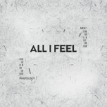 NEX7, Pathology - All I Feel
