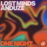 Lost Minds & Anduze - One Night (Extended Mix)