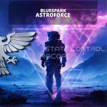 Bluespark - Astroforce (Extended Mix)