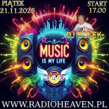Dj Bolek - Music Is My Life ( Radio Heaven 21.11.2025 )