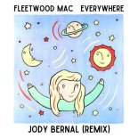 Fleetwood Mac - Everywhere (Jody Bernal Extended Bootleg)