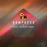 Rompasso - Ignis (Ayur Tsyrenov DFM Extended Remix)