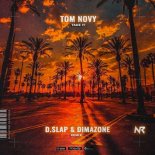 Tom Novy - Take It (D.Slap & DJ Dimazone Extended Remix)
