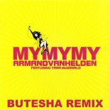 Armand Van Helden & Tara Mcdonald - My My My (Butesha Extended Remix) 🔥