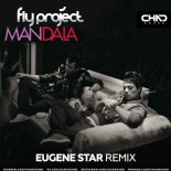 Fly Project - Mandala (Eugene Star Extended Remix) 🔥