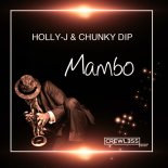 Holly-J & Chunky Dip - Mambo (Rework)