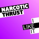 Narcotic Thrust - I Like It (D&S Project Feat Timakoff Extended Remix)