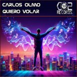 Carlos Olmo - Quiero Volar