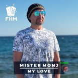 Mister Monj - All My Love (Radio Mix)