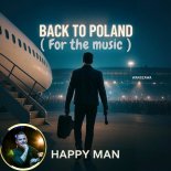 Happy Man - Back to Poland (For the Music)
