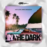 VetLove & Mike Drozdov - In The Dark