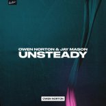 Owen Norton & Jay Mason - Unsteady