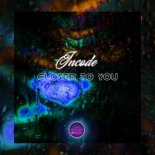 Incode - Closer To You (Original Mix)