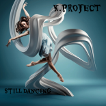 K. Project - Still Dancing (Original Mix)