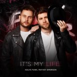 Kolya Funk & Matvey Emerson - It's My Life