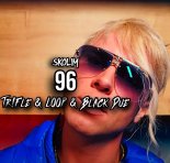 SKOLIM - 96 (Tr!Fle & LOOP & Black Due REMIX) 🔥
