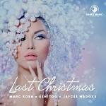 Marc Korn, Semitoo, Jaycee Madoxx - Last Christmas (Extended Mix)