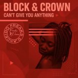 Block & Crown - Can't Give You Anything (Nu Disco Mix)