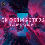 GhostMasters - Swipe Right