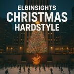 Elbinsights - Hardstyle Christmas (Short Mix)