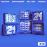 R3SPAWN,x Reprobeater & Swae Boy Feat. Patricia - 21 Reasons