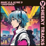 Marc B & Jayme D - Unspoken (Extended Mix)