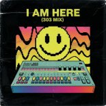 Acidrainman - I AM HERE (303 MIX)