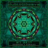 Dogreen, Vorales - My Beat