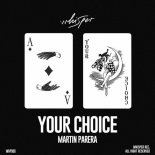 Martin Parera - Your Choice