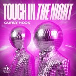 Curly Hook - Touch In The Night (DJ Brooklyn Edit)