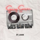 St.Juan - Goes Raw Raw