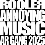 Rooler - ANNOYING MUSIC (Extended Mix)