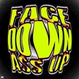 Dimitri Vegas & Outsiders Feat. DJ Isaac - Face Down Ass Up (Extended Mix)