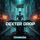 Dexter Drop - Chamada (Extended Mix)