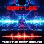 Emmy Lee - Turn The Beat Around