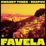 Swanky Tunes, Shapov - Favela (Extended Mix)