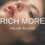 RICH MORE - Fallin' In Love