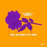 Ruuben & SERINA - Me, Myself Et Moi