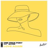 One Trick Pony & Nea Eini - Love Again