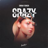 Emrah Turken - Crazy