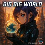 Max + Johann - Big Big World